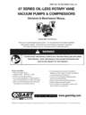 1067-1567-2067 & 2567 Series Oil-less Vacuum Pumps and Compressors Operation & Maintenance Manual